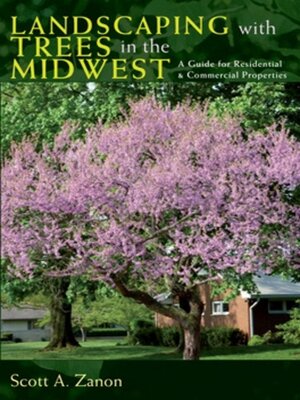 cover image of Landscaping with Trees in the Midwest